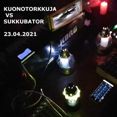Kuonotorkkuja vs Sukkubator dark psychill jam 23.04.2021