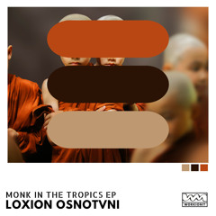 Loxion OsnoTvni - Grease Monkey (Rework)
