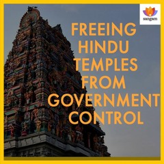 Freeing Hindu Temples from Government Control | Advocate J Sai Deepak| #SangamTalks