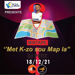 Mixtape ‘’Met K-zo sou Map la’’ by Dj Petit.mp3