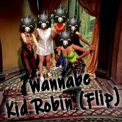 Spicegirls Wannabe (Kid Robin Flip)
