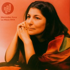Mercedes Sosa - La Maza NaQ Remix