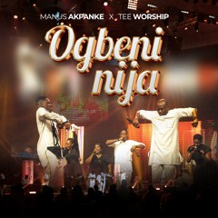 OGBENINIJA (Live)