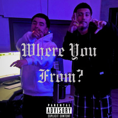 Where You From? (Feat. Pfacebabyyy)