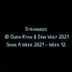 Strangers (with Owen Ryan)