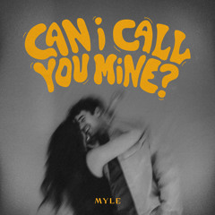 Can I Call You Mine? (Piano Version)