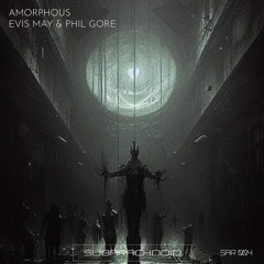 Amorphous EP by Evis May & Phil Gore - a Subarachnoid release - SAR004