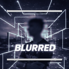 BLURRED