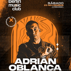Adrian Oblanca @ Berlin Club ( Granada ) [VINYL SET] 23_11_2024