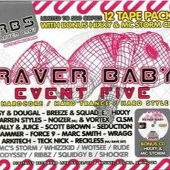 Breeze & Squad-E @ Raver Baby 5 - 2007 (Side B)