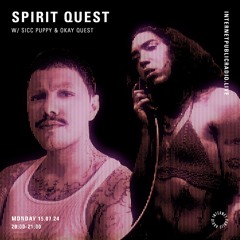 Spirit Quest w/ Sicc Puppy & Okay Quest - 150724