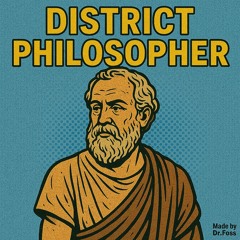 District Philosopher