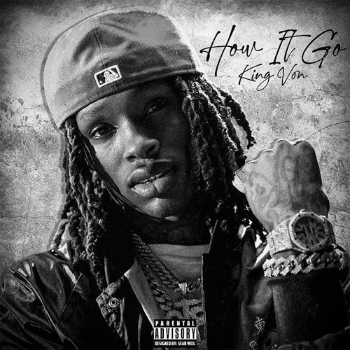 Stream King Von How It Go (Chopped Up) [1017Chopz DJ Posa] by KingV