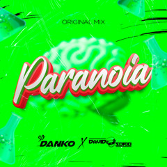 SG Danko, David Osorio - Paranoía (Free Download)