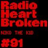Radio Heart Broken - Episode 91 - NIKO THE K1D DJ mix artwork - Electronic music tracklist cover image