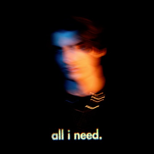 All I Need