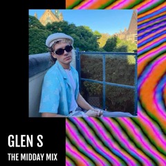 Glen S - FBI Midday Mix