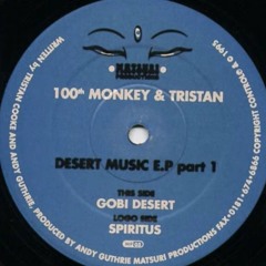 100th Monkey & Tristan - Gobi desert