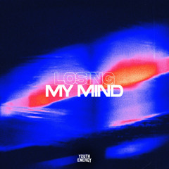 Losing My Mind (Extended Mix)