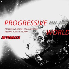 Progressive World # 41by Project.x