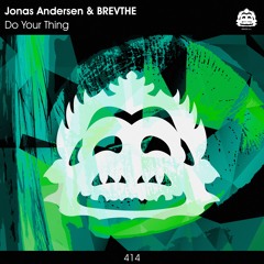 Jonas Andersen & BREVTHE - Do Your Thing [PZC414]