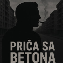 Priča sa Betona