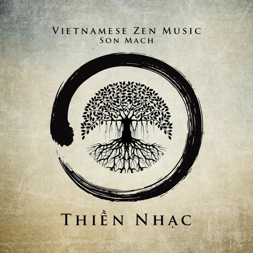 Thiền Nhạc (Vietnamese Zen Music)