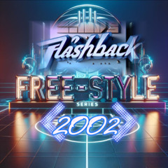 If You Can  - FLASHBACK FREESTYLE 2002