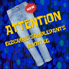 NewJeans - Attention (Dizcrybe SamplePants Bootleg)