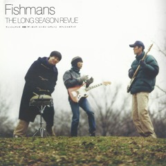 Fishmans — "Magic Love" (2006 Live) [Dub/Dream Pop]