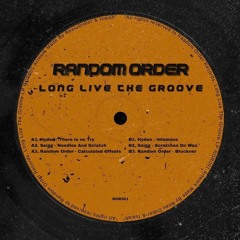 Random Order - Long Live The groove [ROR001]