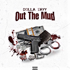 Out The Mud