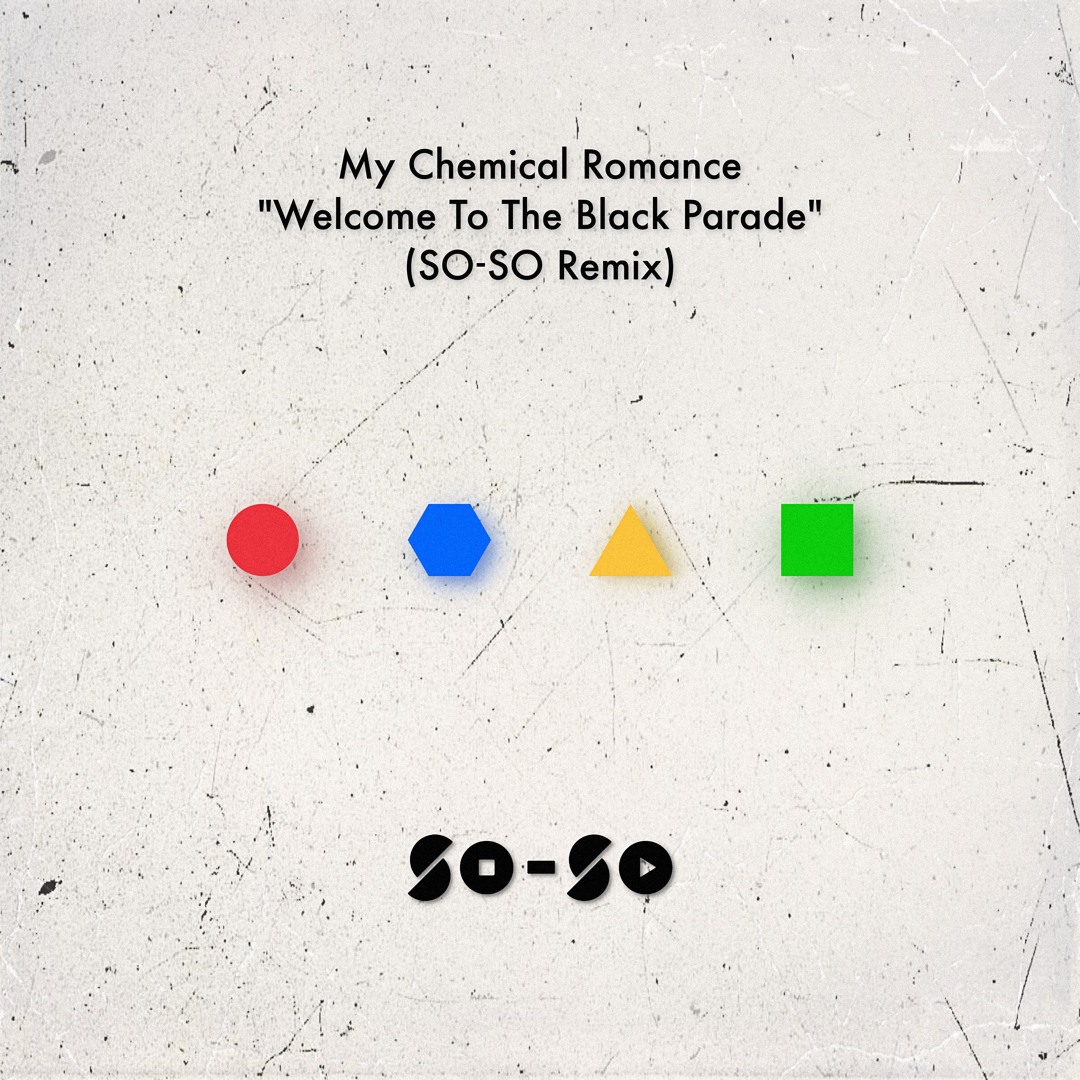 Stream My Chemical Romance - Welcome To The Black Parade (SO-SO
