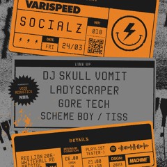 Scheme Boy at Varispeed Socialz 18 Part Two: The Other Bit