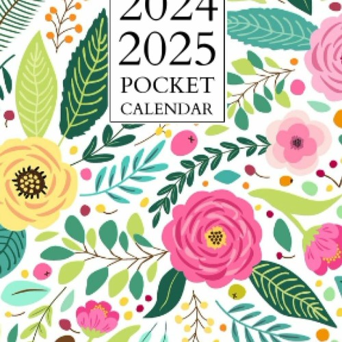 Stream PDF pocket calendar 2024-2025 for purse: Small 2-Year