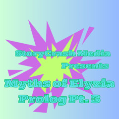 Myth of Elyzia | The Prolog Experiment | Part 3