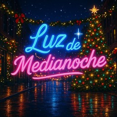 LUZ DE MEDIANOCHE