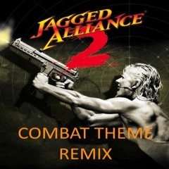 Jagged Alliance 2 - Combat Theme Remix