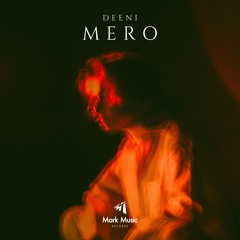 DEENI - Mero