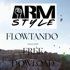 Armstyle - Flowtando (Original Mix) DEDICACION A BREAKBEAT GENERACION Z / FREE DOWNLOAD