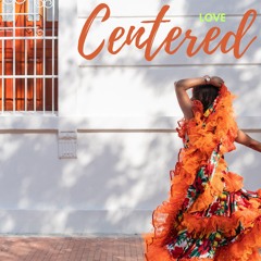 Love Centered