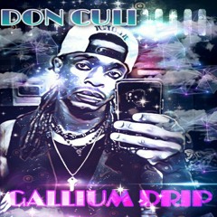 DON CULI--GALLIUM DRIP