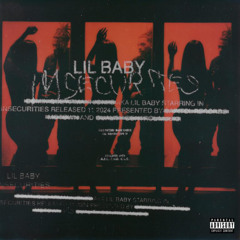 Lil Baby – Insecurities (Prod. By Wheezy, CuBeatz, ​Macshooter ProducedbyKB) [Instrumental]