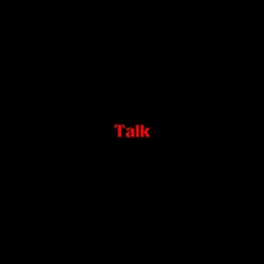 Talk (Original Mix)