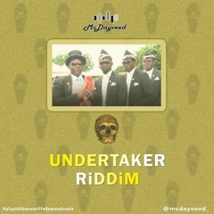 UNDERTAKER RiDDiM_AfroBeat Refix_(Prod. By McDayveed)