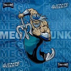Mega Funk Atlética Tritão & Guizote DJ