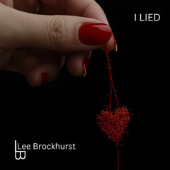 I Lied