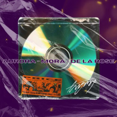 AURORA MORA DE LA ROSE (Afro house edit)