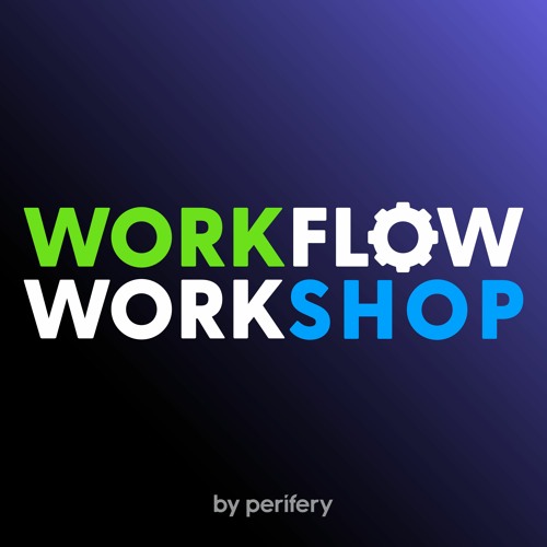 Workflow Workshop