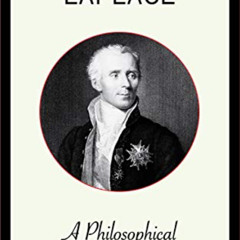 ACCESS KINDLE 📄 A Philosophical Essay on Probabilities by  Pierre Simon Laplace KIND